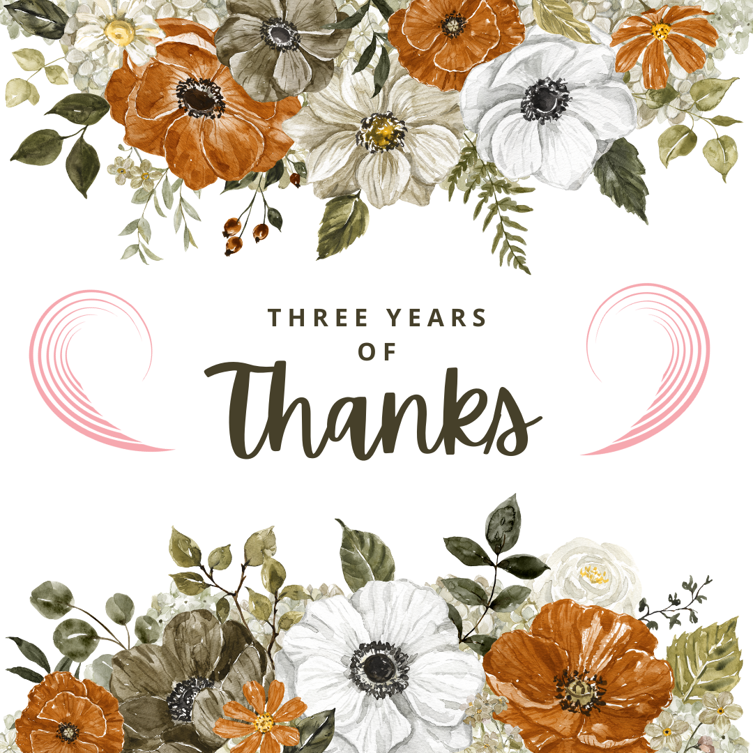 Three Years of Thanks!
